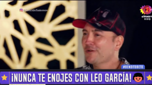 ¡Nunca te enojes con Leo García! 