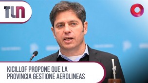Kicillof propone que la provincia gestione Aerolíneas