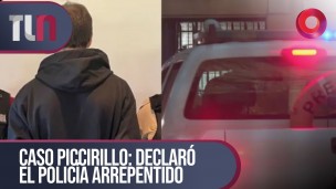  Caso Piccirillo: Declaró el policía arrepentido
