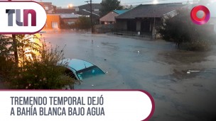 Tremendo temporal dejó a Bahía Blanca bajo agua