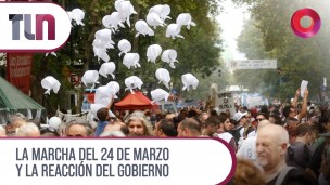 La marcha del 24 de marzo y la reacción del Gobierno