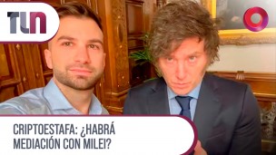 Criptoestafa: ¿Habrá mediación con Milei?