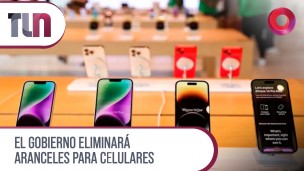 El gobierno eliminará aranceles para celulares
