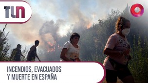 Incendios, evacuados y muertos en España