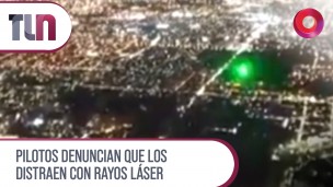 Pilotos denuncian que los distraen con rayos láser 