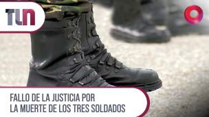 Fallo de la Justicia por la muerte de los tres soldados