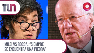 Milei vs Rocca: "Siempre se encuentra una piedra" 