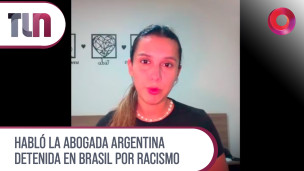 Habló la abogada argentina detenida en Brasil por racismo
