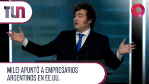 Milei apuntó a empresarios argentinos en EE.UU.