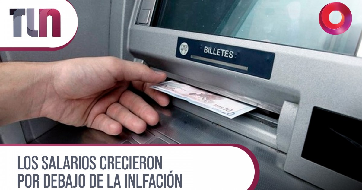 Los salarios crecieron por debajo de la inflación | Canal 9